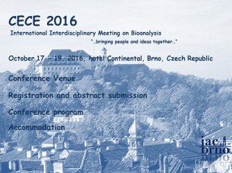 13th International Interdisciplinary Conference on Bioanalysis CECE 2016 in Brno